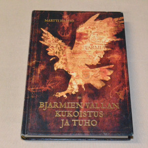 Martti Haavio Bjarmien vallan kukoistus ja tuho